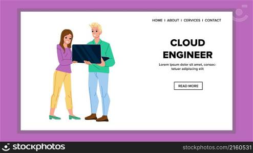 Cloud engineer technology sustem. data tech server. digital software. cyber network. computer engineer character web flat cartoon illustration. Cloud engineer vector