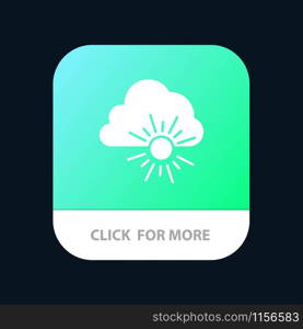 Cloud, Nature, Spring, Sun Mobile App Button. Android and IOS Glyph Version