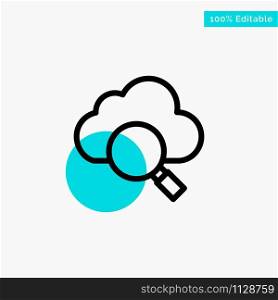 Cloud, Search, Research turquoise highlight circle point Vector icon