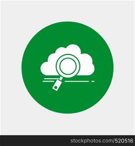 cloud, search, storage, technology, computing White Glyph Icon in Circle. Vector Button illustration. Vector EPS10 Abstract Template background