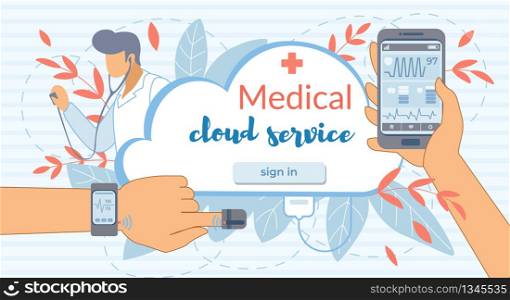 Cloud Service, Modern High Tech Devices Using in Everyday Life Showing Man Tracking Health Condition with Smart Bracelet, Mobile Application and Cartoon Flat Vector Illustration, Horizontal Banner. Cloud Service, Modern High Tech Devices Medicine