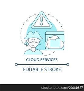 Cloud services blue concept icon. Source of piracy abstract idea thin line illustration. Cloud computing. Sharing pirated software. Vector isolated outline color drawing. Editable stroke. Cloud services blue concept icon