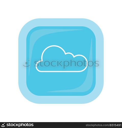 Cloud Storage Web Button Isolated. Flat Style. Cloud storage web button isolated on white. Flat style design. Online storage sign symbol icon. Cloud computing, backup, data network internet web connection. Saving information. Vector illustration