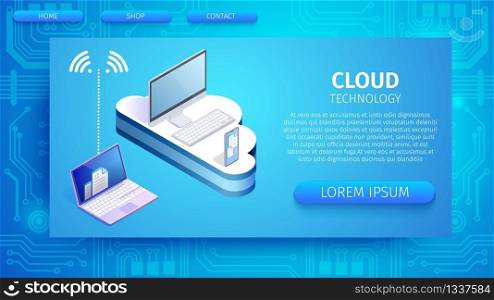 Cloud Technology Horizontal Banner, Copy Space. Modern Services, Computing Elements. Devices Connected to Cloud via Internet on Blue Neon Glowing Gradient Background. 3D Isometric Vector Illustration.. Devices Connected to Cloud via Internet Banner.
