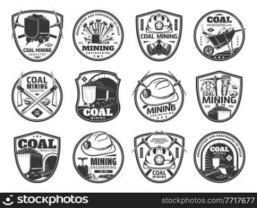 Coal mining icons. Mining industry, fossil fuel production and mining engineering vintage symbols or vector badges with miner pickaxe, hard hat helmet and gas mask, jackhammer, mine cart with coal. Coal mining industry vector monochrome icons