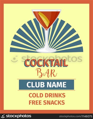 Cocktail bar template with cocktail in retro style, vector illustration. Cocktail bar poster in retro style