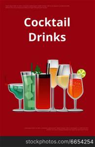 Cocktail drinks advertising poster with icons of alcoholic beverages in festive decorated glasses. Vector illustration with wine and champagne alcohol. Cocktail Drinks Advertising Poster Icons Alcohol
