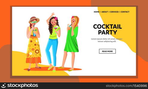 Cocktail Party In Dance Night Club Leisure Vector. Young Women Drink Alcohol Or Non-alcohol Bar Exotic Beverage On Cocktail Party. Characters Festival Event Web Flat Cartoon Illustration. Cocktail Party In Dance Night Club Leisure Vector