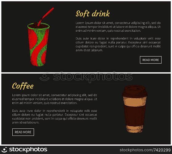 Coffee and soft drink beverages in cup set. Container with straw to drink while going to work. Espresso juice to overcome thirst vector illustration. Coffee and Soft Drink Set Vector Illustration