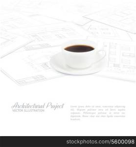 Coffee cup placed over blueprints sketches. Vector illustration.