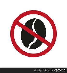 Coffee grain ban. Sign forbidden. Vector illustration. EPS 10.. Coffee grain ban. Sign forbidden. Vector illustration.