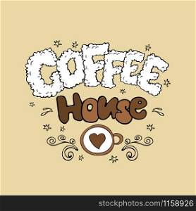 Coffee house hand drawn design,vector illustration. Coffee house hand drawn design