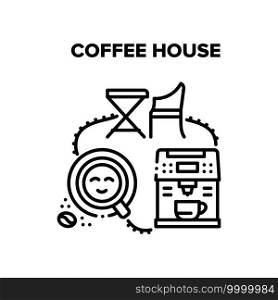 Coffee House Vector Icon Concept. Coffee House Machine For Make Energy Hot Drink And Cafe Table With Chair For Eating Breakfast And Drinking Aromatic Morning Beverage Black Illustration. Coffee House Vector Black Illustrations