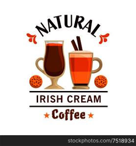 Coffee Irish Cream and cookies. Cafe emblem vector design for label, promo icon, cafeteria signboard, fast food menu, coffee shop. Coffee label. Irish Cream element design
