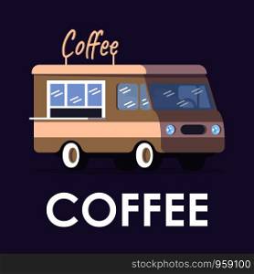 Coffee poster vector template. Commercial food car. Brochure, cover, booklet page concept design with flat illustrations. Movable city cafe. Advertising flyer, leaflet, banner layout idea