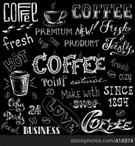 Coffee set, hand drawn lettering and sign on black background , vector illustration. Coffee set, hand drawn lettering and sign on black background
