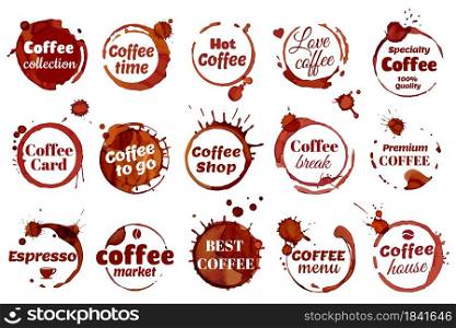 Coffee stain ring label, coffee shop cafe logo. Premium quality emblem, dirty cup circle stains badge, spilled espresso stains vector set. Beverage logotype elements for cafe, restaurant. Coffee stain ring label, coffee shop cafe logo. Premium quality emblem, dirty cup circle stains badge, spilled espresso stains vector set