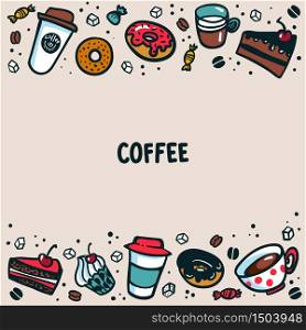 Coffee template. Colorful doodle style coffee cups, pastry and cakes on light background with copy space. Exellent for menu design and cafe decoration. Cartoon vector illustration. Coffee template. Colorful doodle style coffee cups, pastry and cakes on light background with copy space. Exellent for menu design and cafe decoration. Cartoon vector illustration.