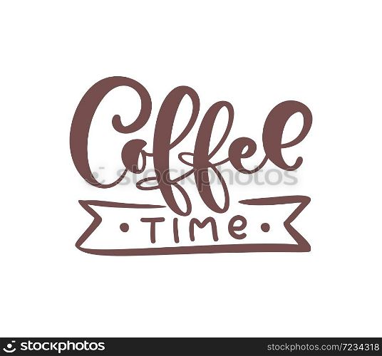 Coffee time hand drawn calligraphy lettering text. Vintage Stylized Lettering isolated on white. Vector phrase on the theme of coffee for restaurant, cafe menu or banner, poster.. Coffee time hand drawn calligraphy lettering text. Vintage Stylized Lettering isolated on white. Vector phrase on the theme of coffee for restaurant, cafe menu or banner, poster
