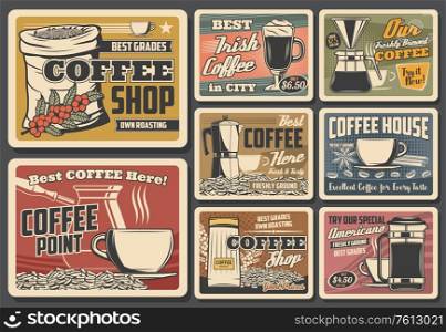 Coffeebeans, cups and drinks vector posters. Cafe, coffee shop cups, sack with roasted beans, irish and cezva, americano and latte beverages. Mugs with hot drinks, percolator and filter, vintage cards. Coffee beans, cups and drinks