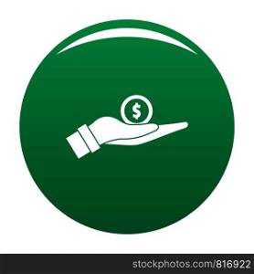 Coin in hand icon. Simple illustration of coin in hand vector icon for any design green. Coin in hand icon vector green