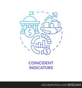 Coincident indicators blue gradient concept icon. System evaluation. Type of economic analysis elements abstract idea thin line illustration. Isolated outline drawing. Myriad Pro-Bold font use. Coincident indicators blue gradient concept icon