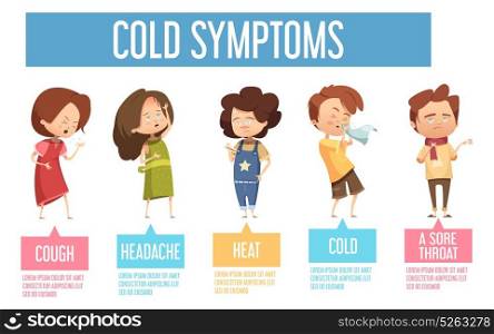 Cold Symptoms Kids Flat Infographic Poster . Kids flu cold common symptoms flat infographic poster with children having headache cough running nose vector illustration