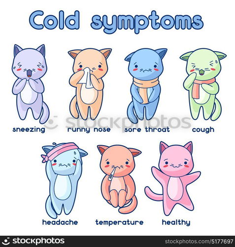 Cold symptoms. Sick cute kittens. Illustration of kawaii cats. Cold