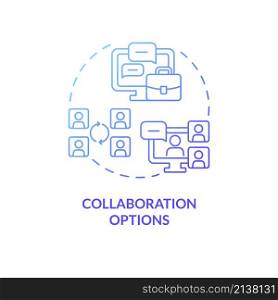 Collaboration options blue gradient concept icon. Elearning platform features abstract idea thin line illustration. Isolated outline drawing. Editable stroke. Roboto-Medium, Myriad Pro-Bold fonts used. Collaboration options blue gradient concept icon