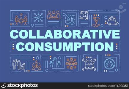 Collaborative consumption word concepts banner. Sharing economy business model infographics with linear icons on dark blue background. Isolated typography. Vector outline RGB color illustration. Collaborative consumption word concepts banner