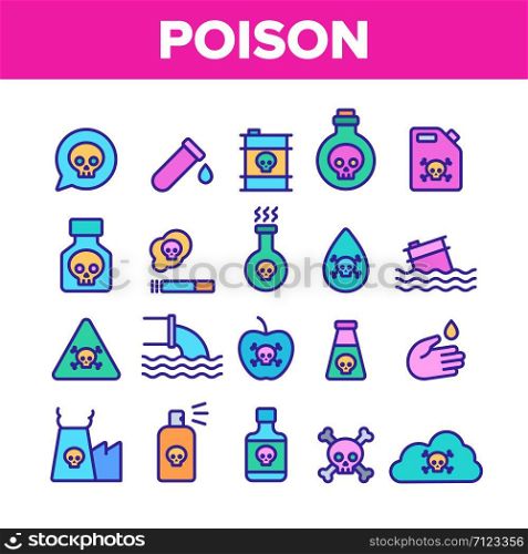 Collection Chemical Toxic Poison Vector Icons Set Thin Line. Toxic In Barrel, Poisonous Water, Substance In Flask, Skull With Bones Concept Linear Pictograms. Monochrome Contour Illustrations. Collection Chemical Toxic Poison Vector Icons Set