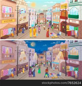 Collection of streets in India, people wearing traditional clothes walking along roads in asian country at night and day. Cityscape with buildings and houses, citizens and shops. Vector in flat. Streets in India, Indian Road with People Set