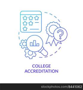 College accreditation blue gradient concept icon. Suspicious reputation. Issue in higher education abstract idea thin line illustration. Isolated outline drawing. Myriad Pro-Bold font used. College accreditation blue gradient concept icon