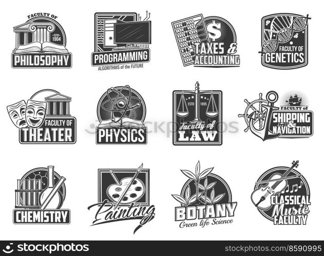 College or university education faculties icons. Theater, classical music and painting art, physics, chemistry and botany science, accounting, programing and shipping, philosophy faculty vector emblem. College or university education faculties icons