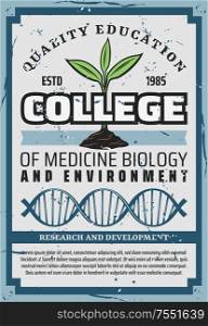College quality higher education in medicine biology, environment or chemistry and microbiology. Vector vintage retro poster of ecology study and genetics, agrarian discipline research and development. Medicine biology education, environment college