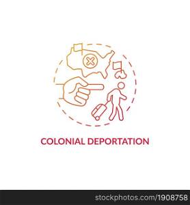 Colonial deportation gradient red concept icon. Type of official removal. Penal moving to colony. Deportation abstract idea thin line illustration. Vector isolated outline color drawing. Colonial deportation gradient red concept icon