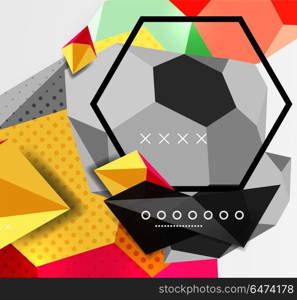 Color 3d geometric composition poster. Color 3d geometric composition poster. Vector illustration of colorful triangles, pyramids, hexagons and other shapes on grey background