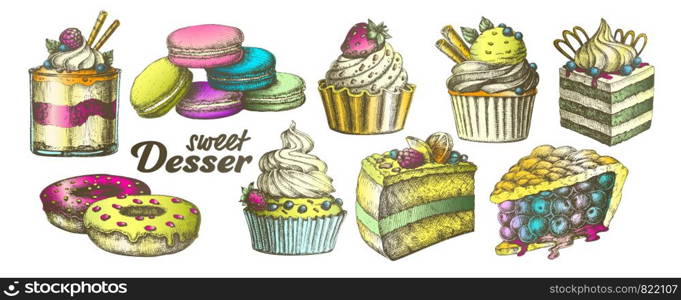 Color Assortment Baked Sweet Dessert Set Vintage Vector. Chocolate And Fruit Cakes, Macaroons And Donuts, Berries Pie And Creamy Caseous Dessert Concept. Designed Template Illustrations. Color Assortment Baked Sweet Dessert Set Vintage Vector