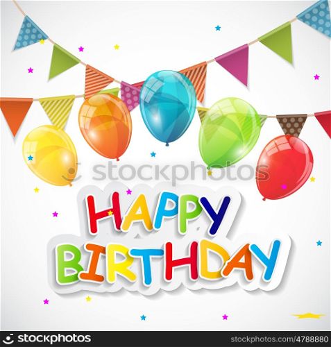 Color Glossy Happy Birthday Balloons, Flags Banner Background Vector Illustration EPS10