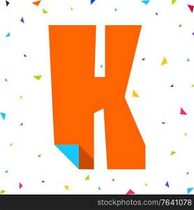 Colored Font, letter K cut from colored paper with bent angle, uppercase. Colored Font, letter cut from colored paper with bent angle, uppercase