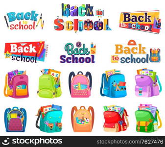 Colored school backpack. Education and study back to school, schoolbag luggage, rucksack vector illustration. Kids school bag with education equipment. Backpacks with study supplies. Student satchels. Colored School Backpack Back to School