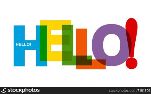 Colorful banner that says HELLO! for design and decoration