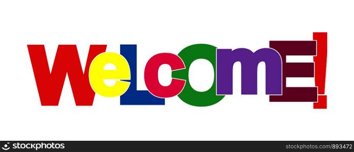 Colorful banner that says WELCOME! Lettering for design and decoration.