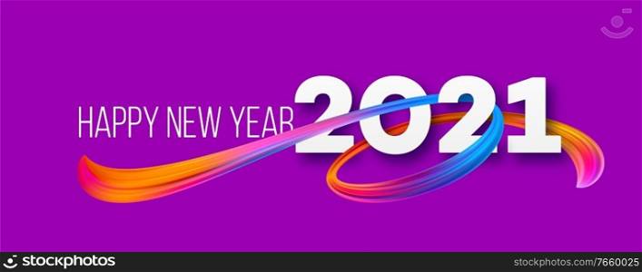 Colorful Brushstroke paint lettering calligraphy of 2021 Happy New Year background. Color flow background. Vector illustration EPS10. Colorful Brushstroke paint lettering calligraphy of 2021 Happy New Year background. Color flow background. Vector illustration