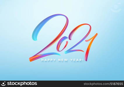 Colorful Brushstroke paint lettering calligraphy of 2021 Happy New Year background. Vector illustration EPS10. Colorful Brushstroke paint lettering calligraphy of 2021 Happy New Year background. Vector illustration