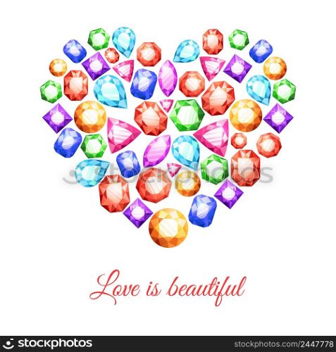 Colorful gemstones in heart shape with love is beautiful lettering vector illustration. Gemstones Heart Shape