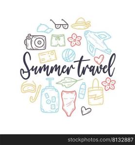 Colorful summer travel postcard design template. Round card with holiday items and lettering. Summer travel poster. Vector poster with airplane, suitcase, camera and other. Colorful summer travel postcard design template