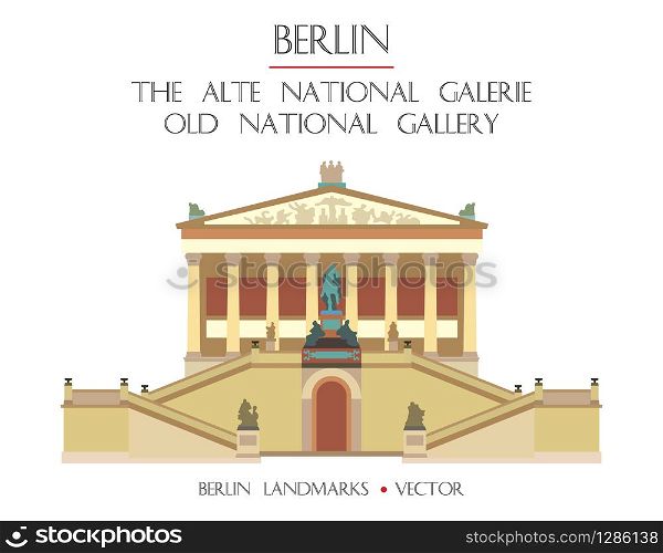 Colorful vector Old National Gallery (The Alte National galerie) front view, famous landmark of Berlin, Germany. Vector flat illustration isolated on white background. Berlin travel concept. Stock illustration