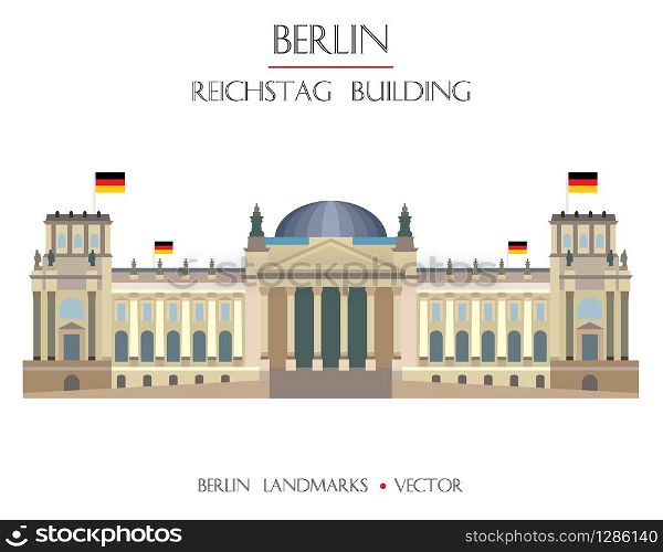 Colorful vector Reichstag building front view, famous landmark of Berlin, Germany. Vector flat illustration isolated on white background. Berlin travel concept. Stock illustration