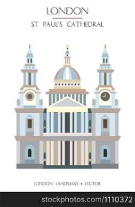 Colorful vector St Paul&rsquo;s Cathedral, famous landmark of London, England. Vector illustration isolated on white background. Stock illustration